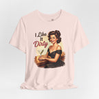 I Like It Dirty — Retro Martini Women's Graphic T-Shirt