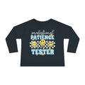 Professional Patience Tester Toddler Long Sleeve Tee