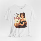 I Like It Dirty — Retro Martini Women's Graphic T-Shirt