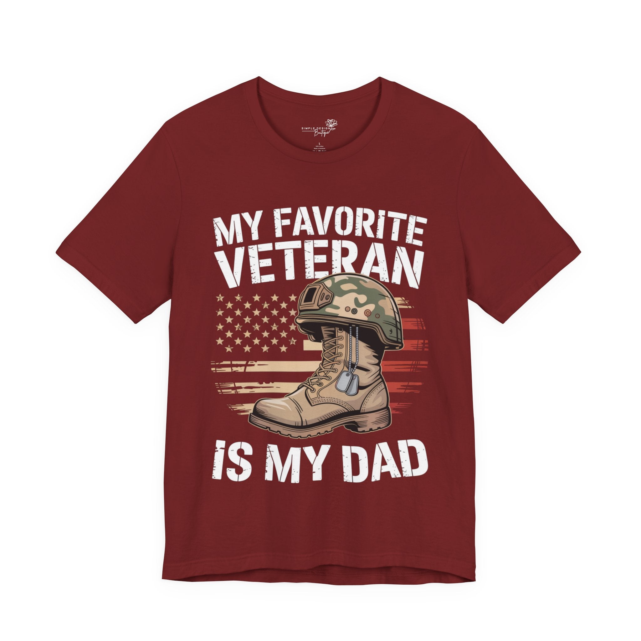 My Favorite Veteran Is My Dad — Men's & Women's Patriotic Graphic Tee