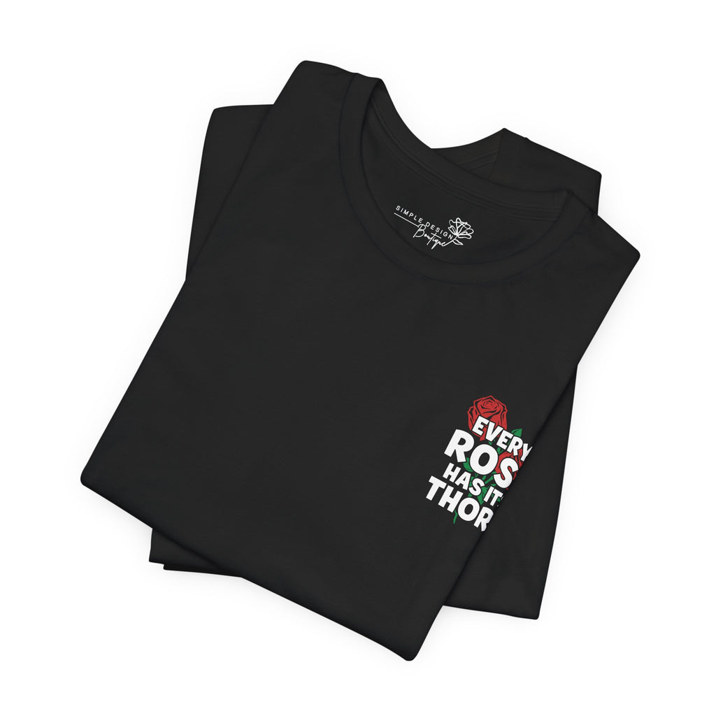 Every Rose Has Its Thorn — Women's Graphic T-Shirt