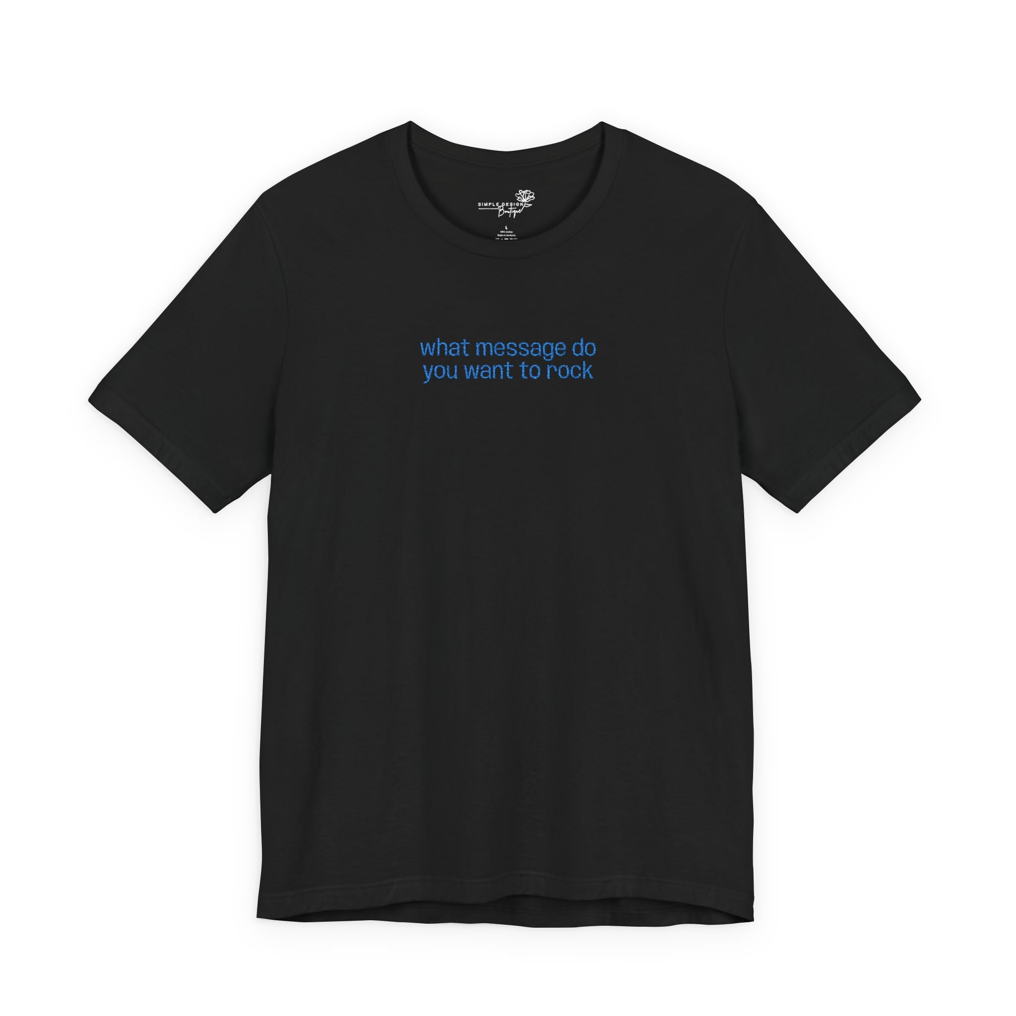 Men's Personalized Embroidered T-Shirt — Your Words, Your Way