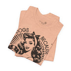 Dogs Because People Suck Retro Unisex T-Shirt - Print
