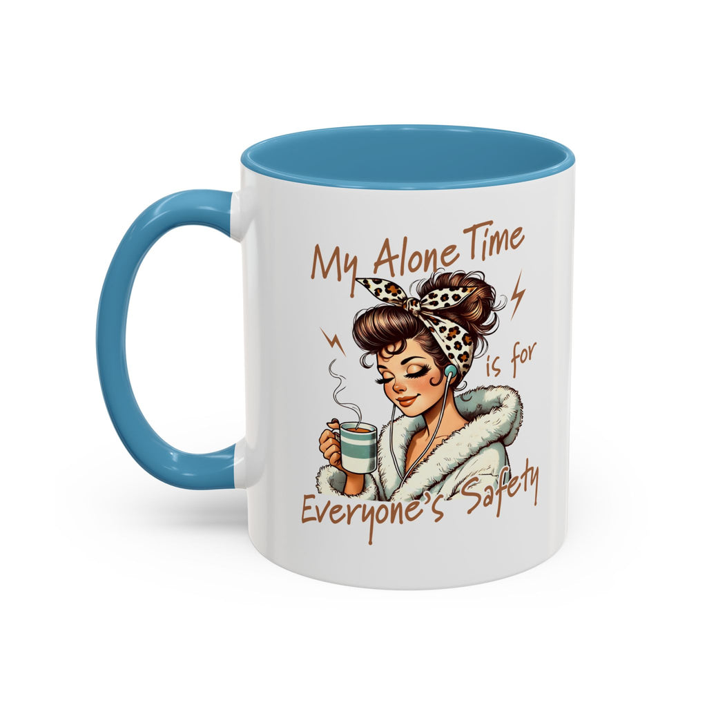 Coffee Mug — "My Alone Time Is for Everyone's Safety" Retro Woman Accent Mug
