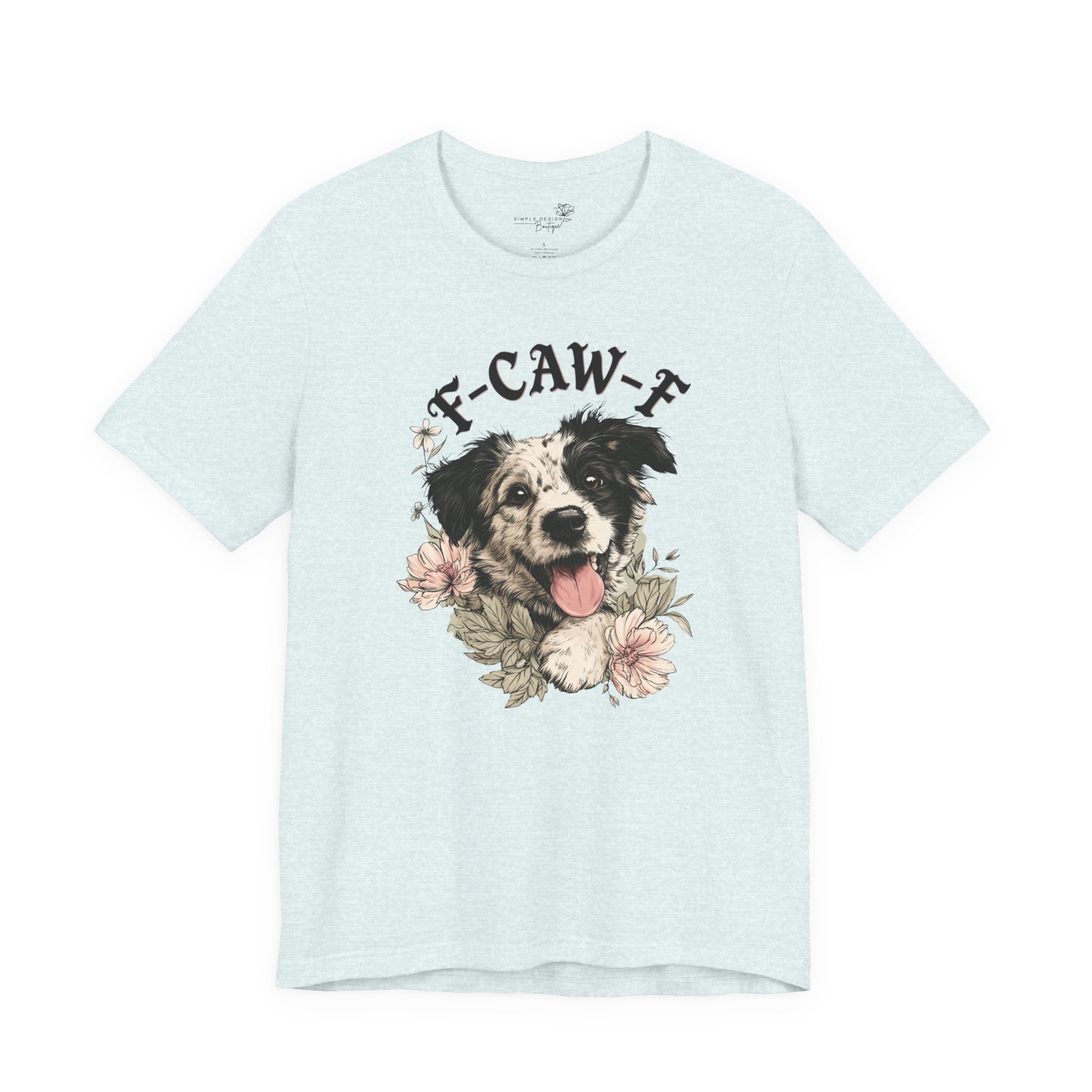 F-CAWF-F Humor Dog Unisex T-Shirt