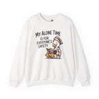 My Alone Time Is For Everyone's Safety Duck Sweatshirt — Funny Gift for Her