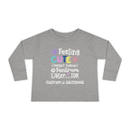 Toddler Long Sleeve Tee — "Feeling Cute, Might Throw..." Customizable