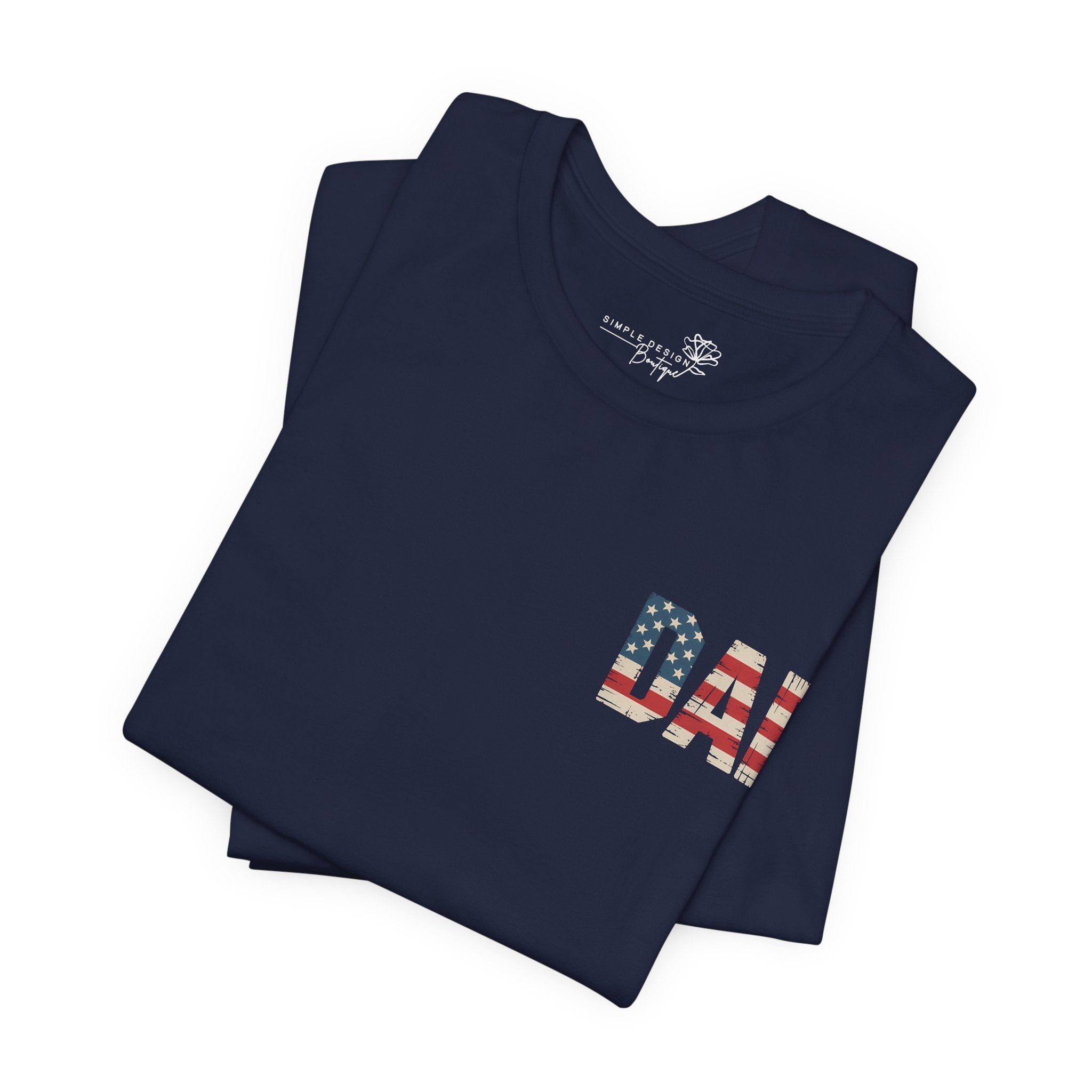 Dad Patriotic T-Shirt — Bold American Gift for Him