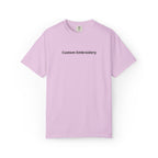 EMBROIDERED Custom Text Comfort Colors Unisex (Light Colors/Shades) T-Shirt