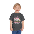 Cute, Smart & a Little Dramatic — Customizable Toddler Tee