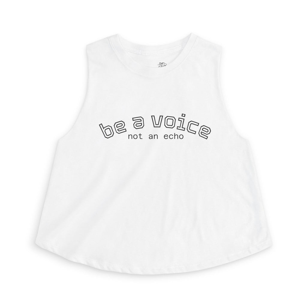 Be a Voice Not an Echo Crop Top — Bold Inspirational Tee for Her