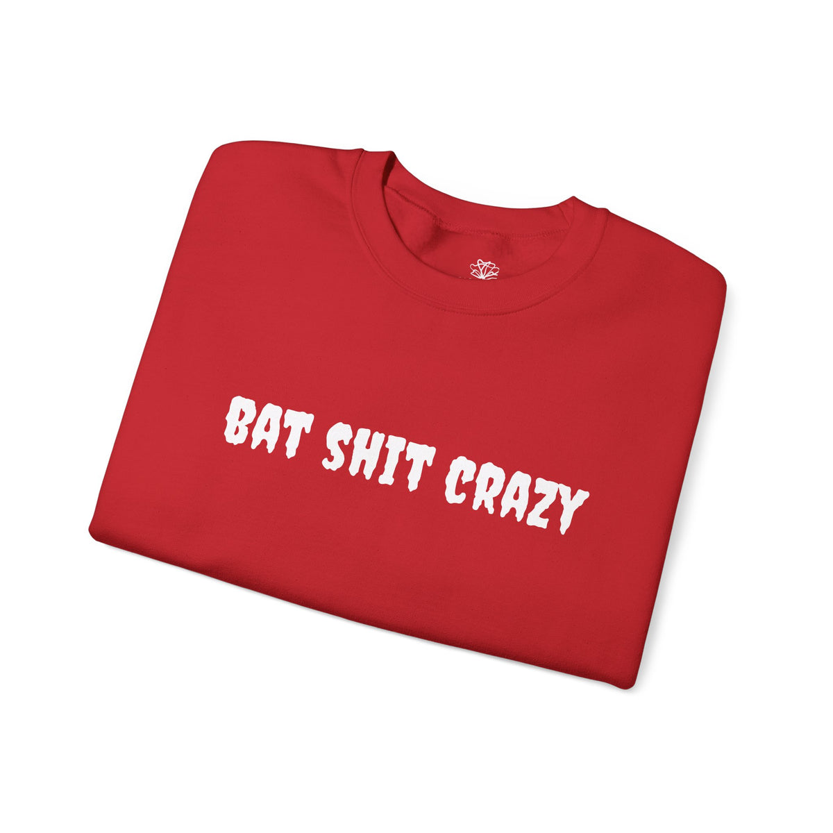 Bat Shit Crazy Text - Cozy Pullover Sweatshirt