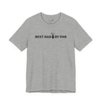 Best Dad By Par — Golf Dad T-Shirt | Funny Father’s Day Golf Tee