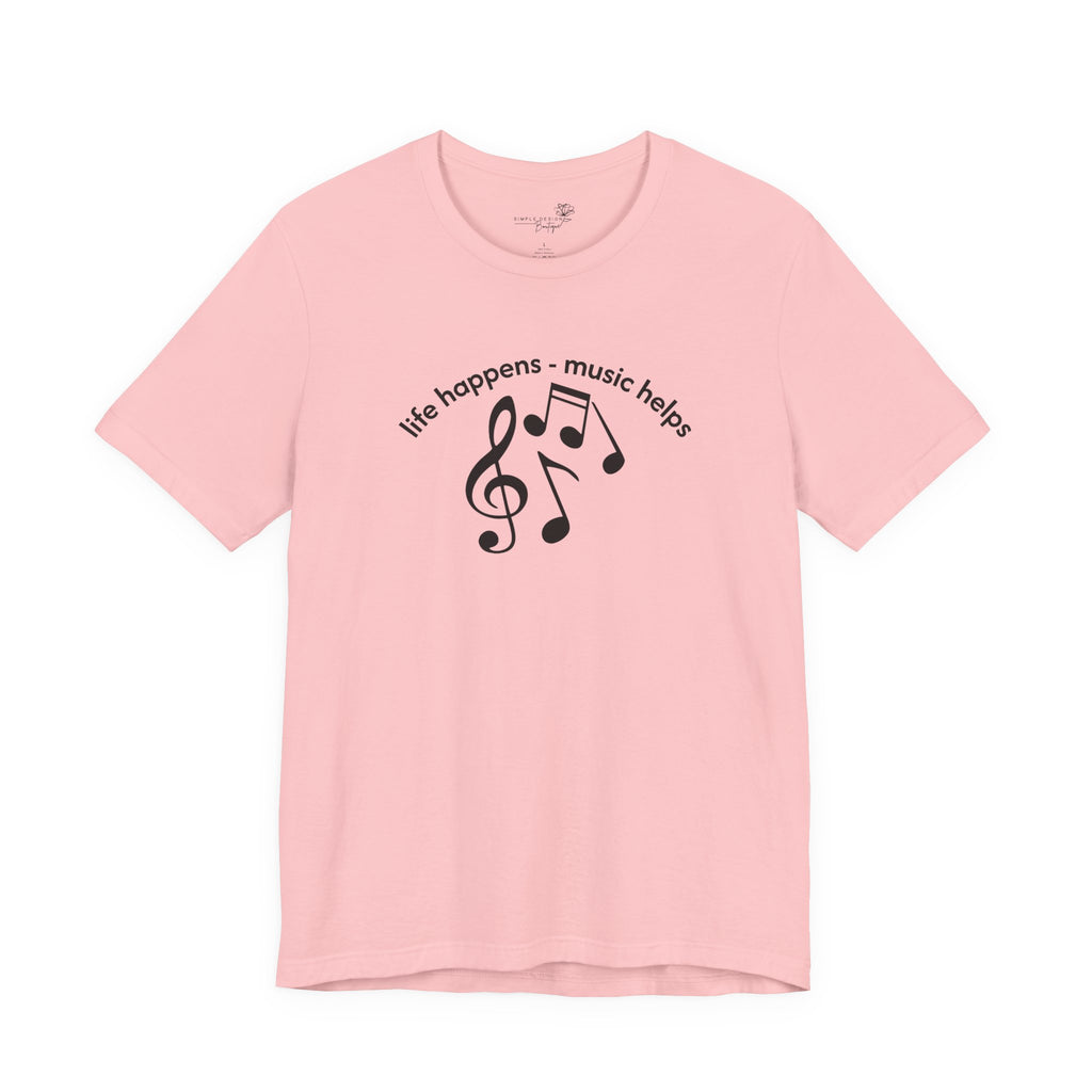 Music Therapy Tee — "life happens • music helps" Short Sleeve Shirt