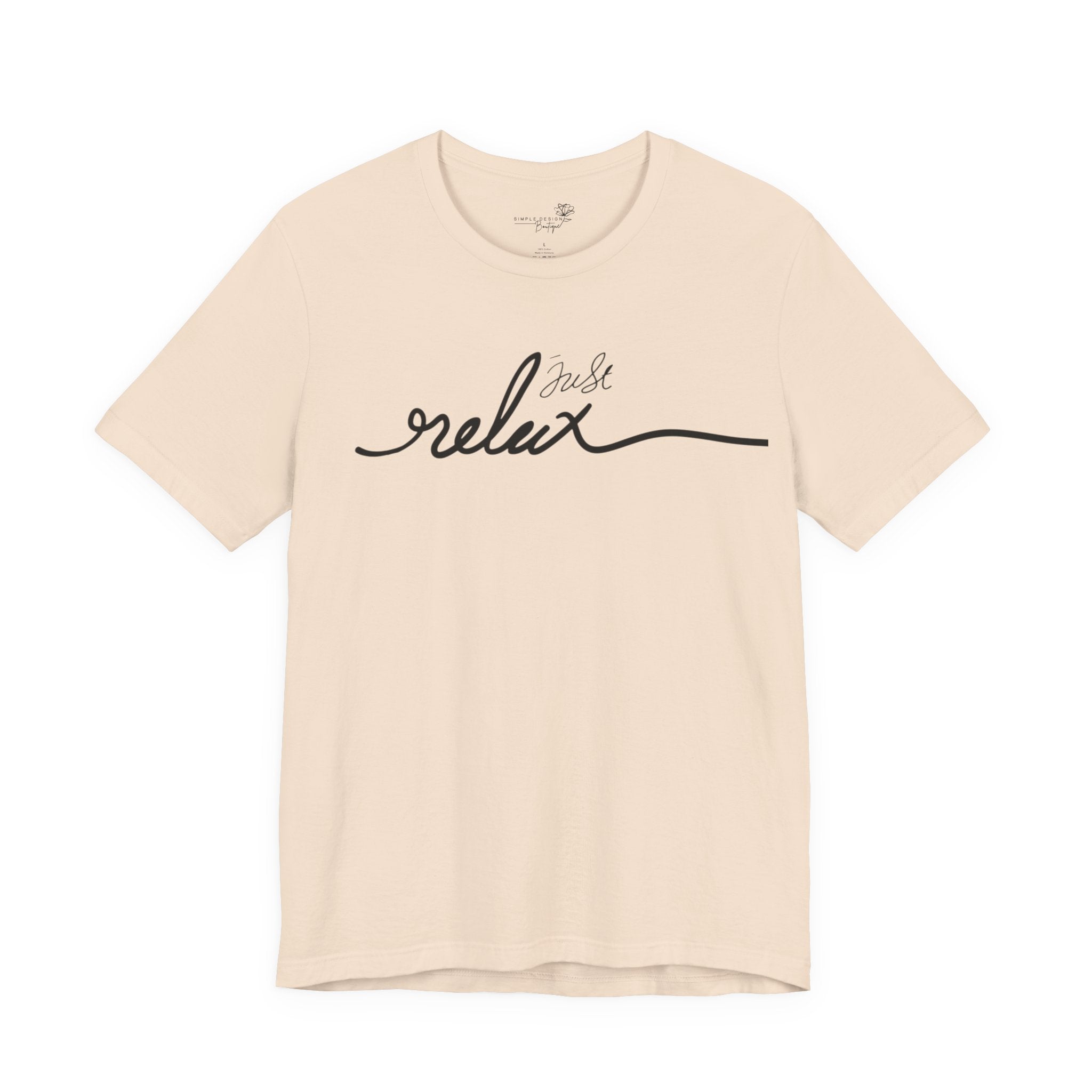 Just Relax Unisex T-Shirt - Print