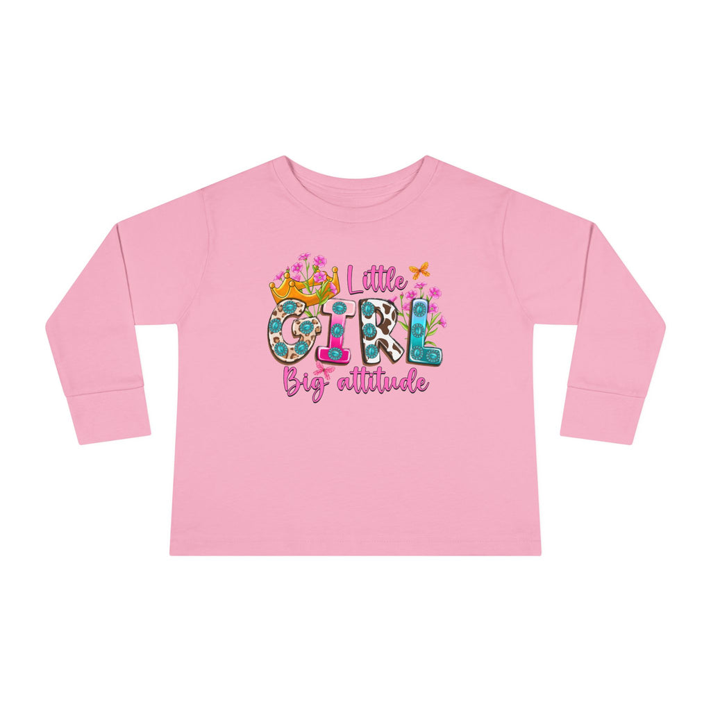 Little Girl Big Attitude — Funny Toddler Girl Long Sleeve Tee