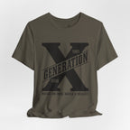 Generation X T-Shirt | Raised on Hose Water and Neglect