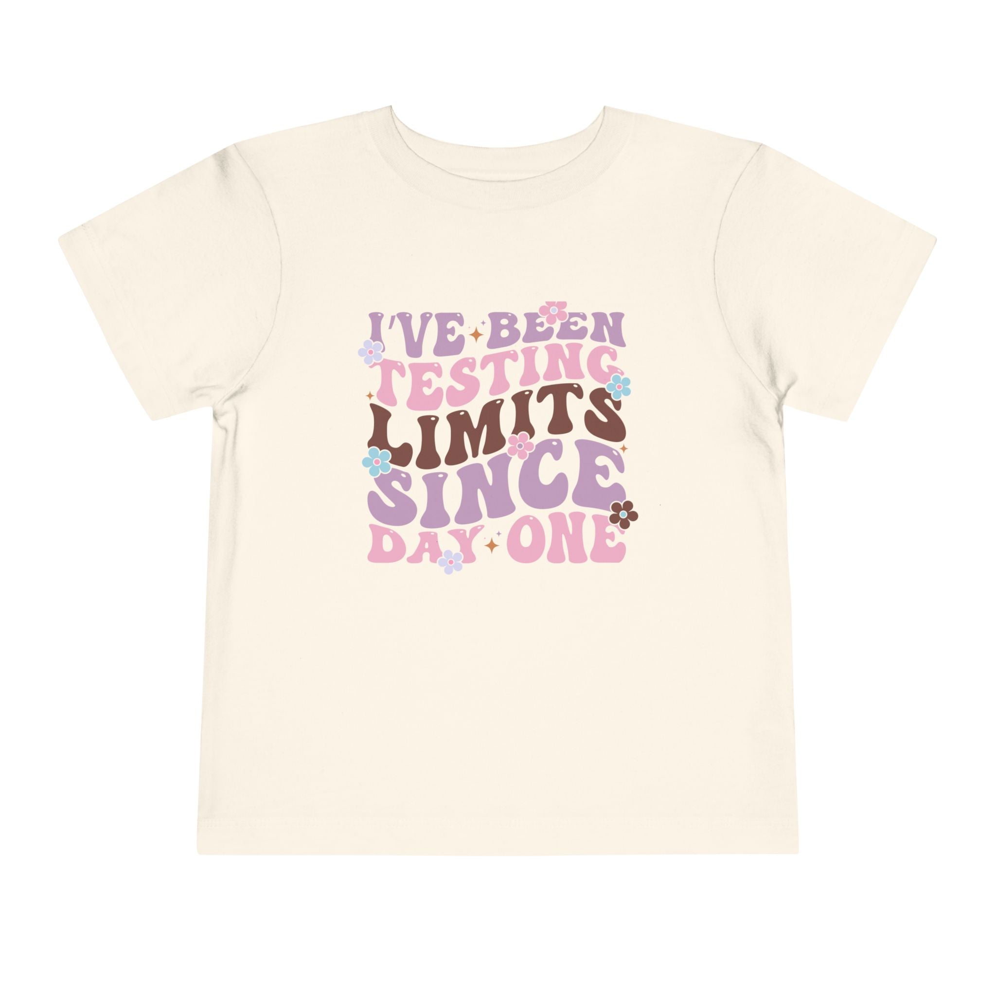 I've Been Testing Limits Since Birth — Funny Toddler Graphic Tee