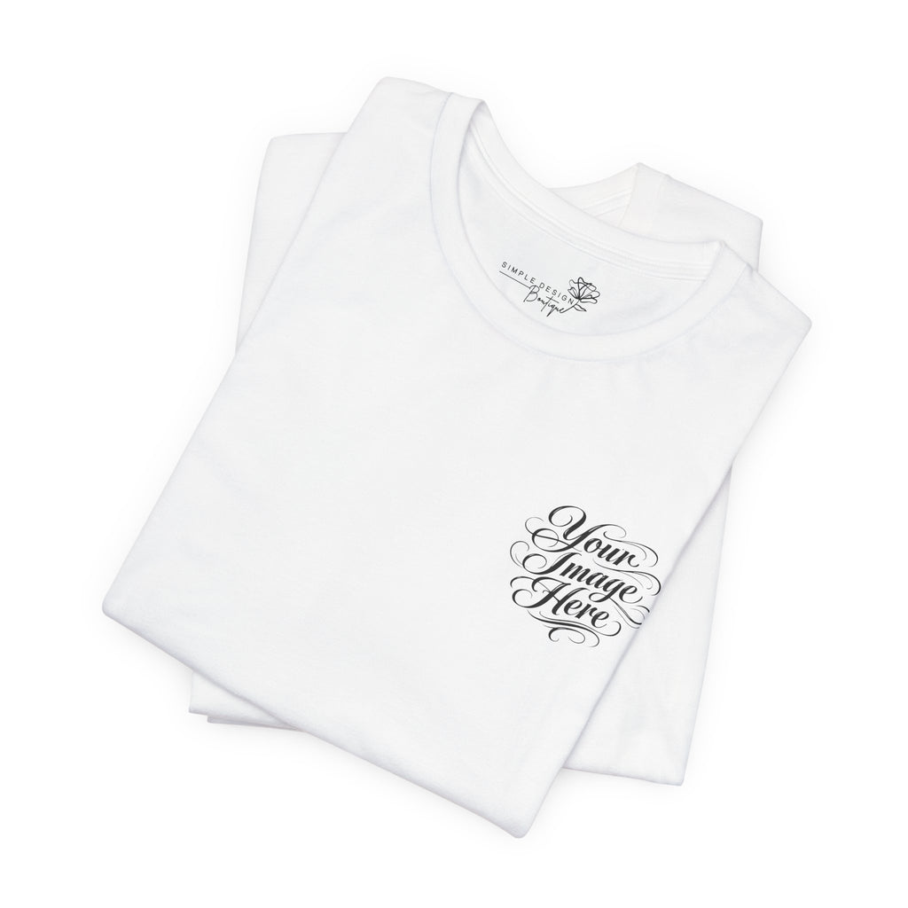 Custom Statement Tee — One-of-a-Kind Image