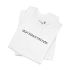 Best Bonus Dad Ever — Embroidered T-Shirt