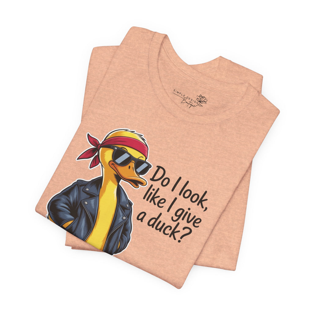 Do I Look Like I Give a Duck — Funny Cartoon Duck Women's T-Shirt