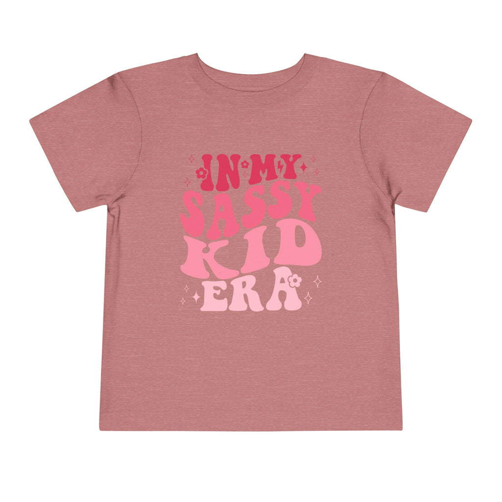 In My Sassy Kid Era — Funny Toddler Girl Graphic Tee