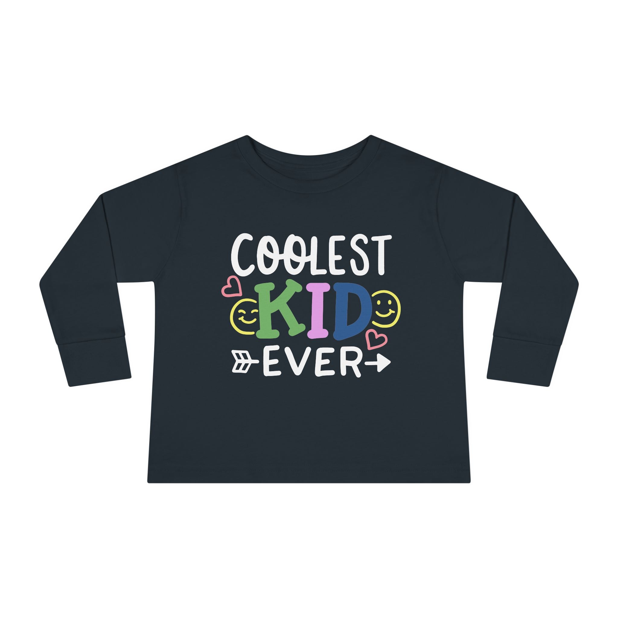 Coolest Kid Ever — FRONT & BACK Customizable Toddler Long Sleeve Tee