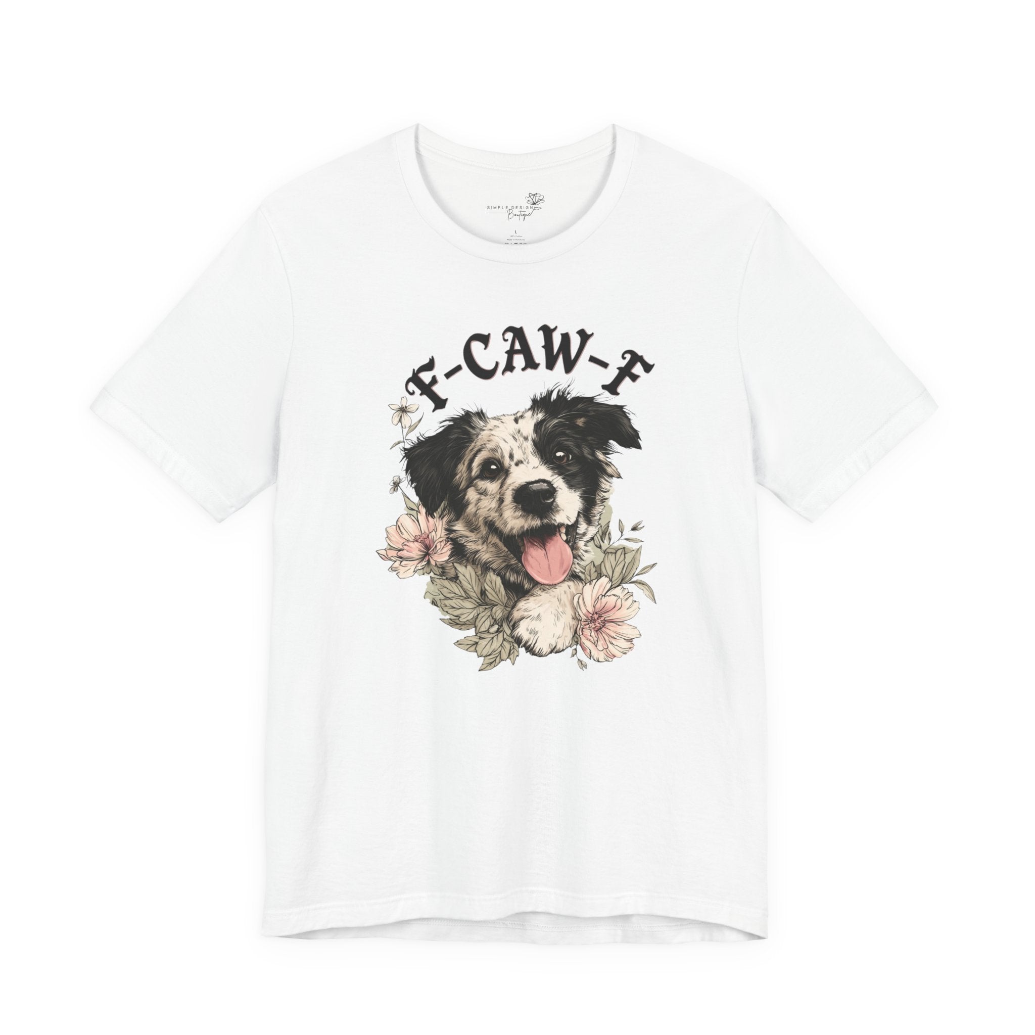 F-CAWF-F Humor Dog Unisex T-Shirt