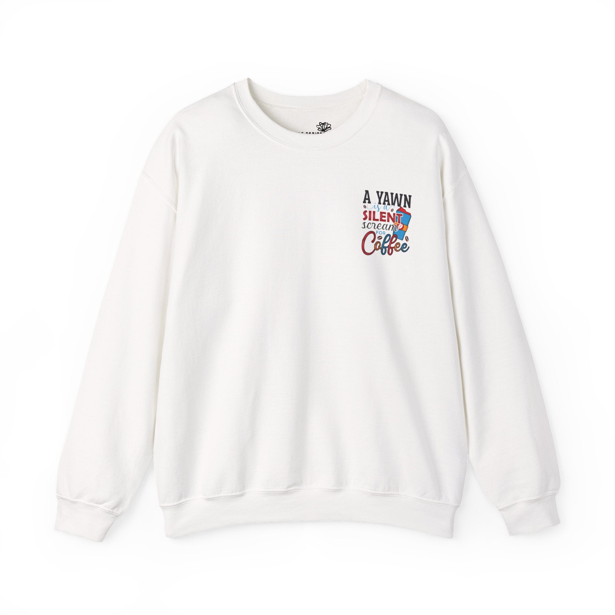 A Yawn Is a Silent Scream for Coffee Sweatshirt — Funny Gift for Coffee Lovers