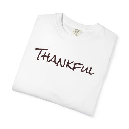 Thankful Unisex Comfort Colors T-Shirt – Gratitude Thanksgiving Tee