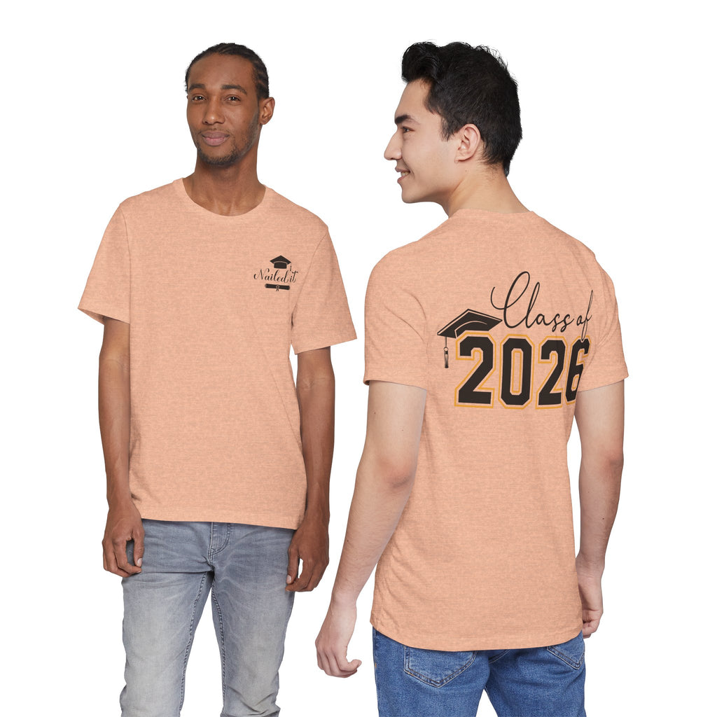 Nailed It — Class of 2026 FRONT & BACK Graduation T-Shirt