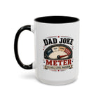 Dad Joke Meter Accent Coffee Mug — Funny Father’s Day Gift | 11oz & 15oz