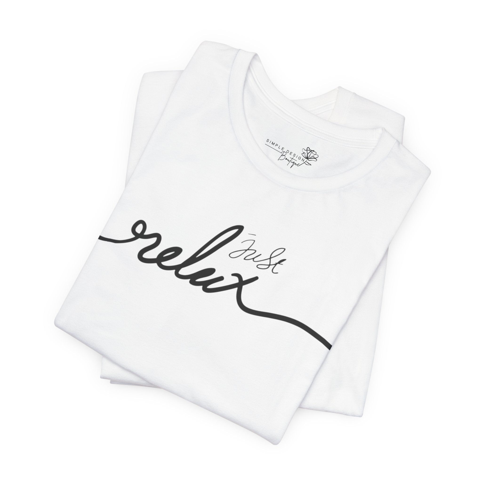 Just Relax Unisex T-Shirt - Print