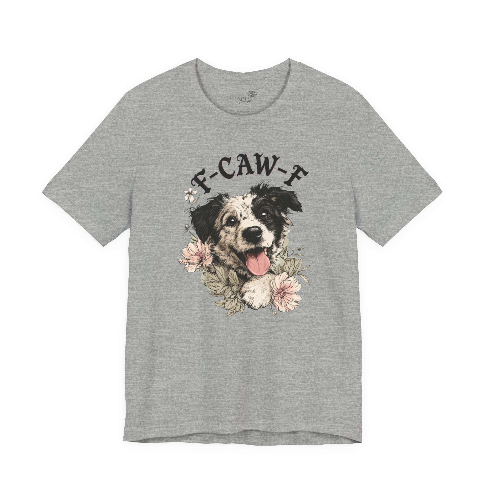F-CAWF-F Humor Dog Unisex T-Shirt