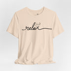 Just Relax Unisex T-Shirt - Print