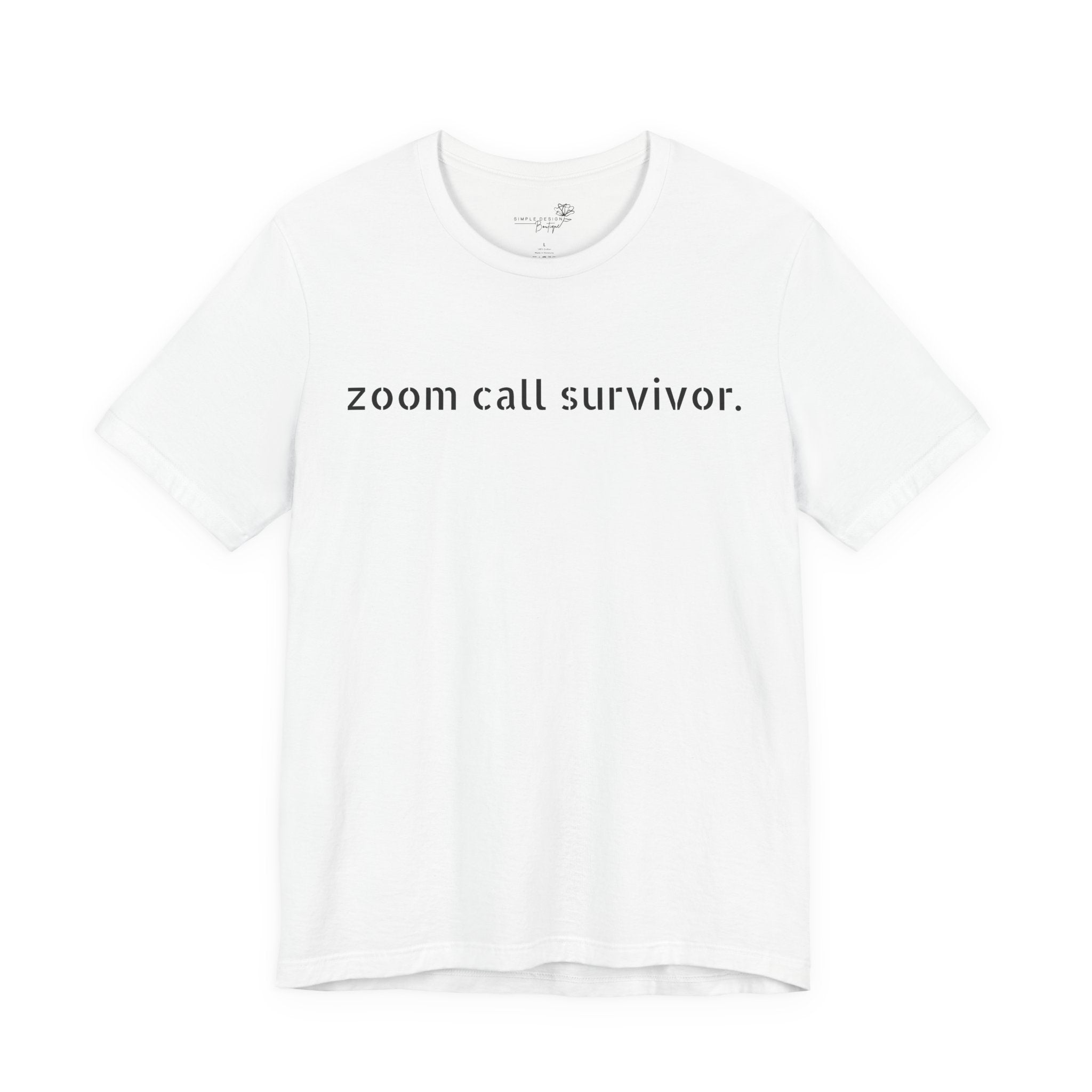 Zoom Call Survivor Funny Work From Home T-Shirt