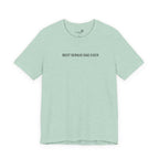 Best Bonus Dad Ever — Embroidered T-Shirt