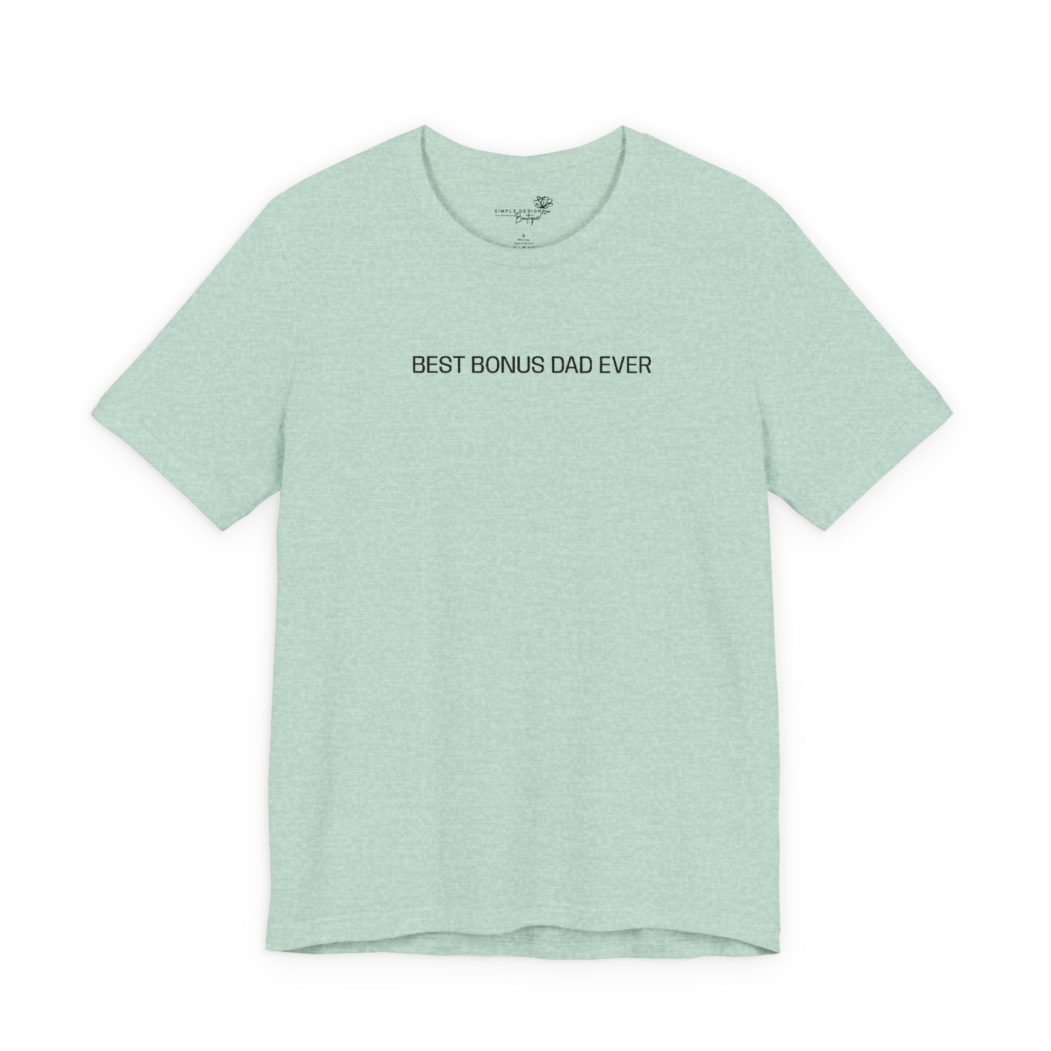 Best Bonus Dad Ever — Embroidered T-Shirt
