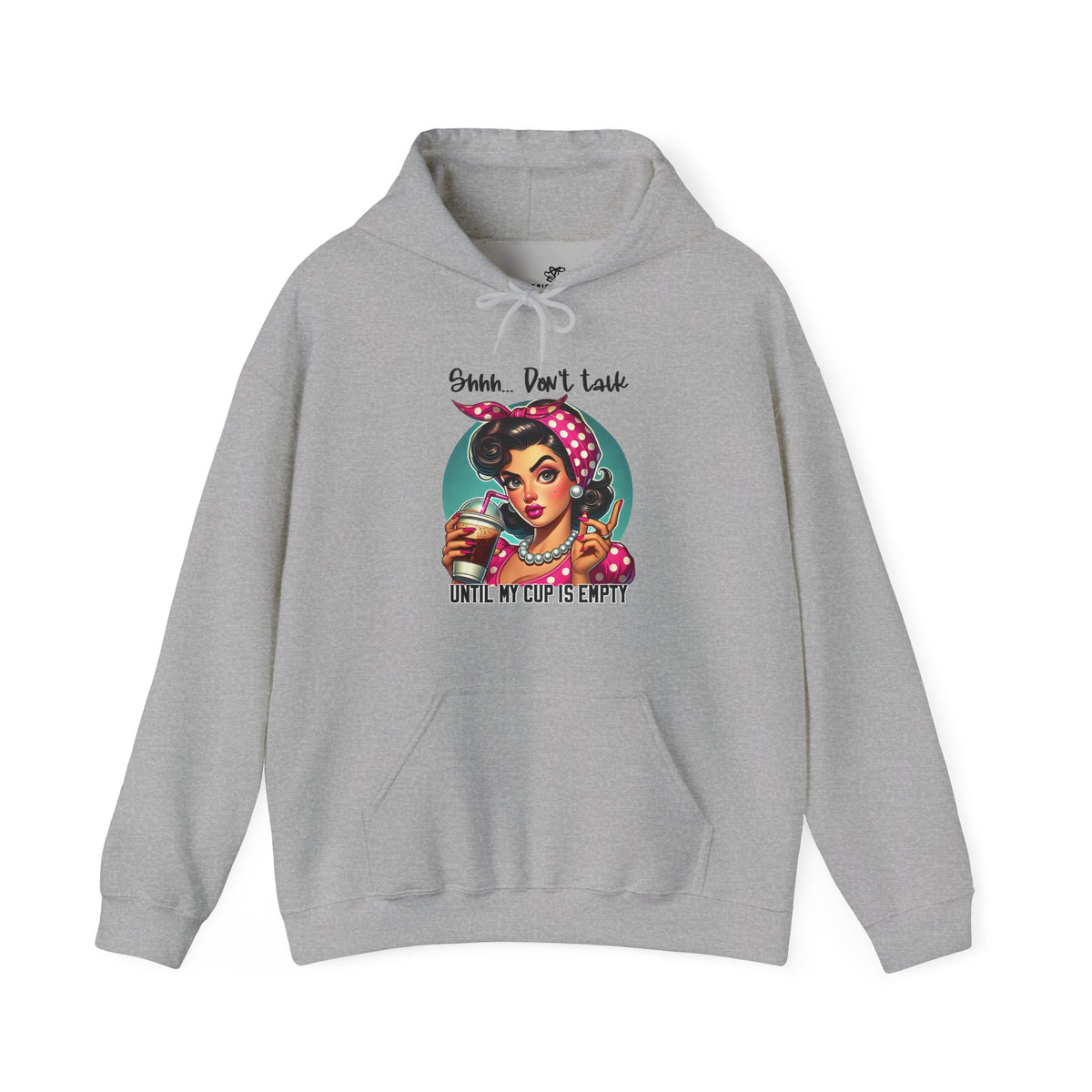 "Shhhh Don’t Talk Until My Cup Is Empty" Retro Rosie Coffee Graphic - Cozy Hoodie