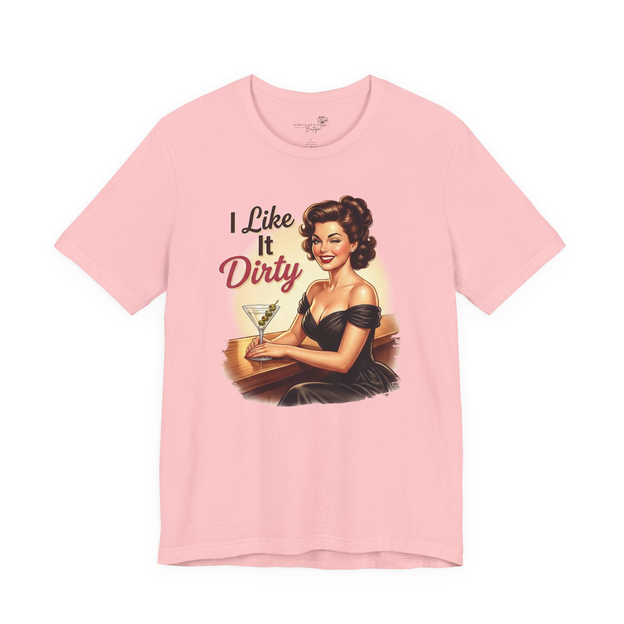 I Like It Dirty — Retro Martini Women's Graphic T-Shirt