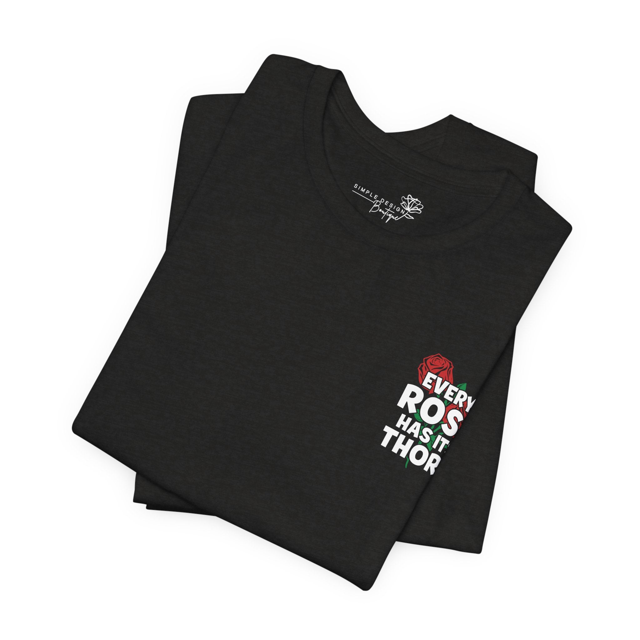Every Rose Has Its Thorn — Women's Graphic T-Shirt