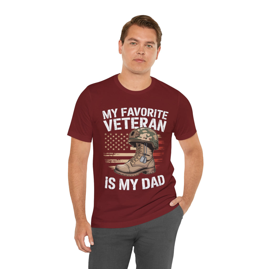 My Favorite Veteran Is My Dad — Men's & Women's Patriotic Graphic Tee