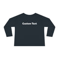 Coolest Kid Ever — FRONT & BACK Customizable Toddler Long Sleeve Tee