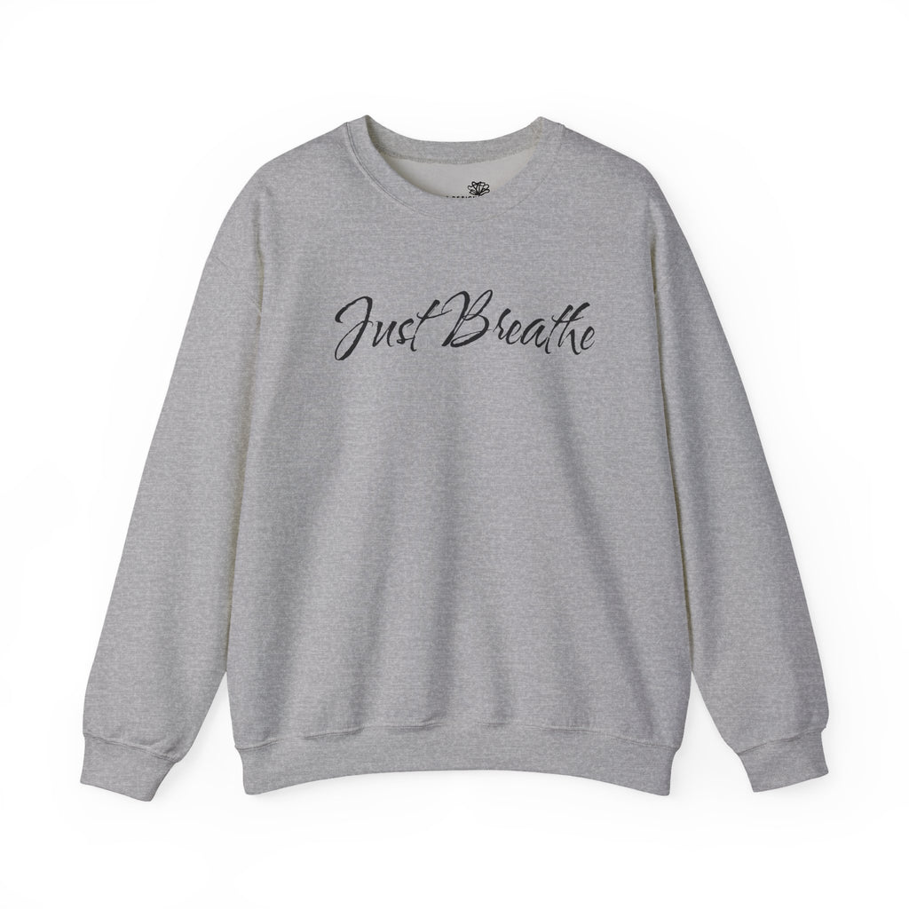 Just Breathe FRONT & BACK Graphic - Cozy Pullover Sweatshirt