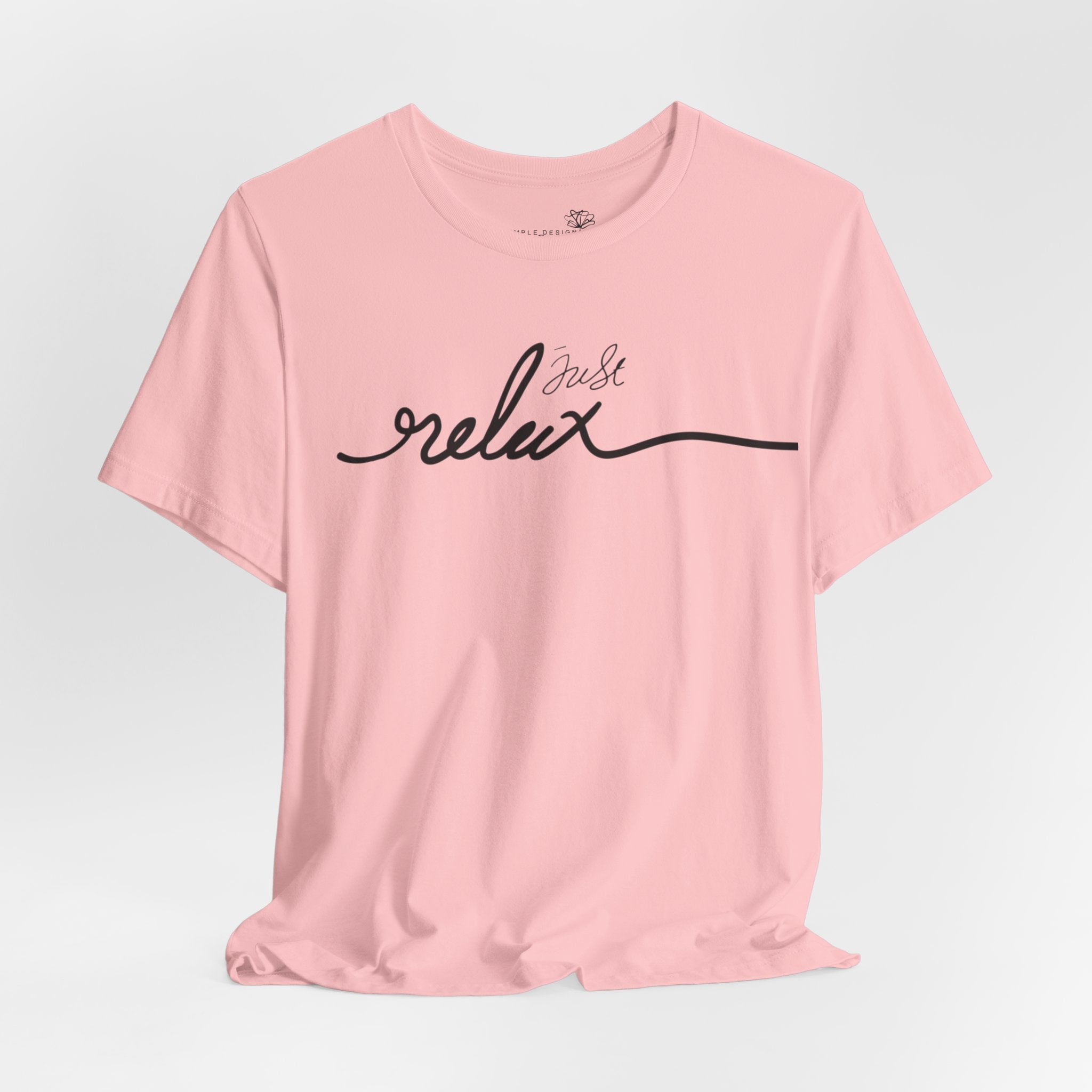 Just Relax Unisex T-Shirt - Print