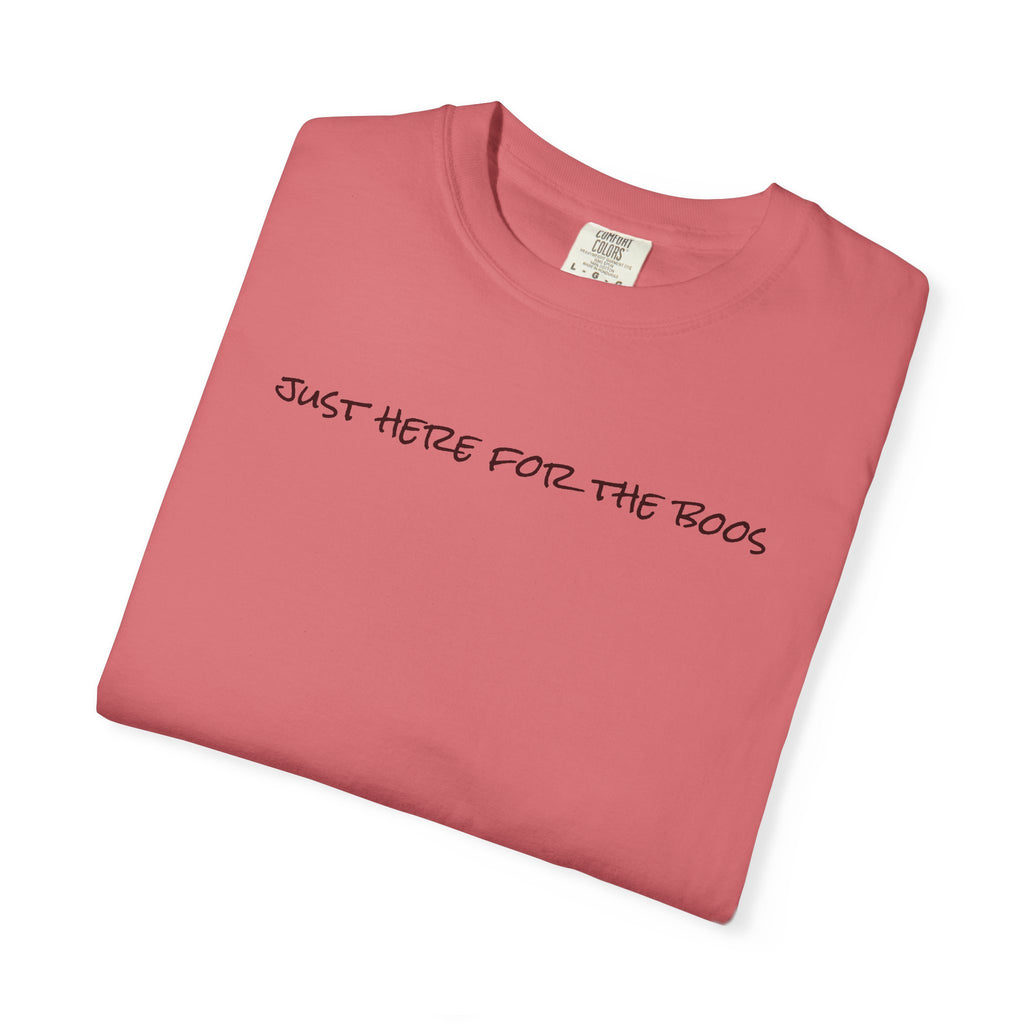I Am Just Here For The Boos Comfort Colors Unisex  T-shirt