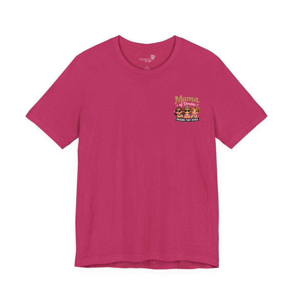 Momma Drama Raising Little Divas T-Shirt - Print
