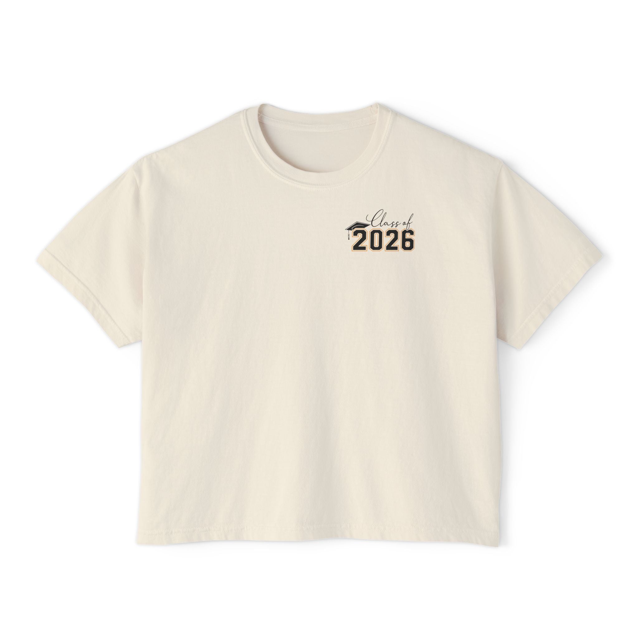 Class of 2026 FRONT & BACK Women's Boxy, Slightly Cropped Tee – Customize School Name Optional Graduation T‑Shirt