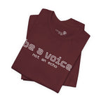 Be a Voice Not an Echo T-Shirt — Inspirational Unisex Tee