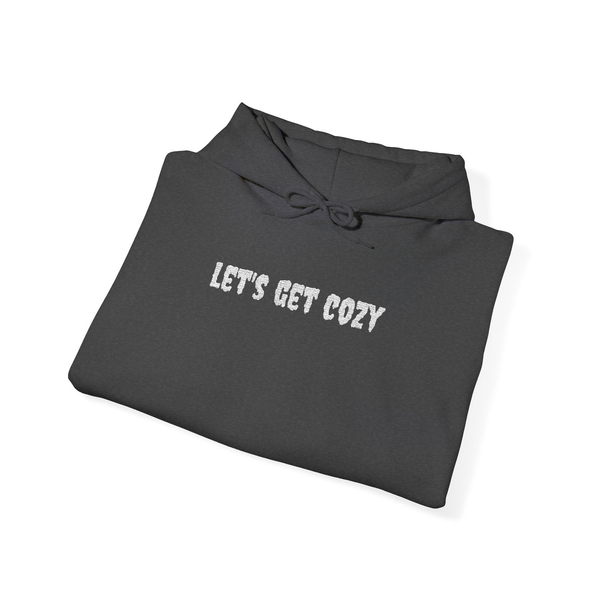 EMBROIDERED Let's Get Cozy Creepster Text - Cozy Hoodie